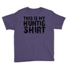 This Is My Hunting Shirt Youth Tee