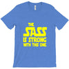 the sass is strong with this one T-Shirt