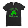 kiss me i't my birthday pi Ladies Fitted T-Shirt