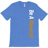 Be A Maverick T-Shirt