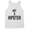 not a hipster Tank Top