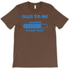 dad to be funny T-Shirt