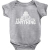 contrary to popular belief, no one owes you anything Baby Bodysuit