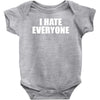 i hate everyone Baby Onesie