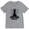 Be Brave - Chess Pawn - Chess Lover V-Neck Tee
