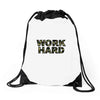 Work Hard Drawstring Bags