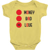 money bad love Baby Bodysuit