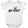 got wine Baby Bodysuit