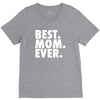 best. mom. ever V-Neck Tee