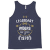 legendary riders are born in 1978 Tank Top