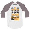 My Daughter Is Super Awesome Her Daddy 3/4 Sleeve Shirt