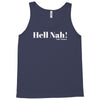 hell nah! Tank Top