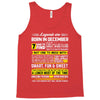 Legends Are Born In December Tank Top