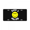 have a nice day License Plate