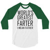 world's greatest farter i mean father 3/4 Sleeve Shirt