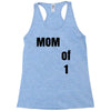 mom of 1 Racerback Tank