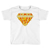 pizzas are forever Toddler T-shirt