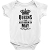 Queens Are Born In May Infant Clothing