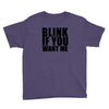 blink if you want me t shirt new funny college humor tee cool hilariou Youth Tee