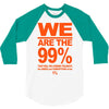 we are the 99% t shirt occupy wall street anti corporate greed black 3/4 Sleeve Shirt