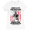 Sorry If My Patriotism Offends You Ladies Fitted T-Shirt