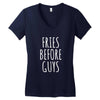 fries before guys Women's V-Neck T-Shirt
