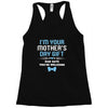 I'm Your Mother's Day Gift Dad Says You're Welcome Baby Boy Racerback Tank