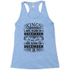 Real Kings Are Born On December 31 Racerback Tank