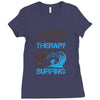 I Don't Need Therapy Need Surfing Ladies Fitted T-Shirt