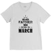 The Best Father Was Born In March V-Neck Tee