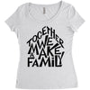 together we make a family Women's Triblend Scoop T-shirt