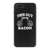 This Guy Loves Bacon iPhone 7 Plus Case