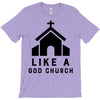 Like A God Church, T-Shirt