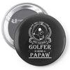 Golfer Papaw Pin-back button