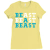 Be A Beast Ladies Fitted T-Shirt