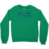 without me, its just aweso Crewneck Sweatshirt