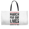 March For Our Lives Weekender Totes