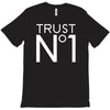 trust no T-Shirt