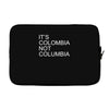 it's colombia not columbia Laptop sleeve