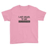 called you to say i texted Youth Tee