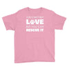 rescue love Youth Tee