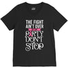 the fight ain't over so the party don't stop black V-Neck Tee