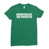 nevertheless Ladies Fitted T-Shirt