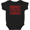 merry christmas ya filthy animal Baby Bodysuit