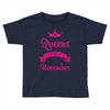 queens are born in november Toddler T-shirt