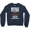 funny  built in the 50&rsquo;s, ideal gift or christmas present. Crewneck Sweatshirt