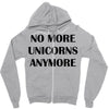 no more unicorns anymore Zipper Hoodie