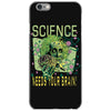 science needs your brain iPhone 6/6s Case