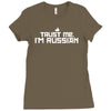 trust me, i'm russian   russia person country culture text pride tee Ladies Fitted T-Shirt