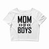 mom of boys Crop Top
